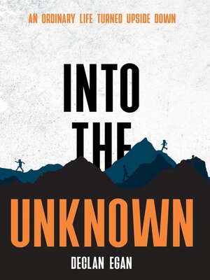 cover image of Into the Unknown